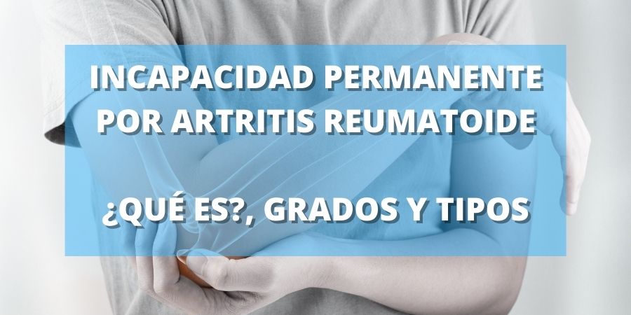 incapacidad permanente por artritis reumatoide